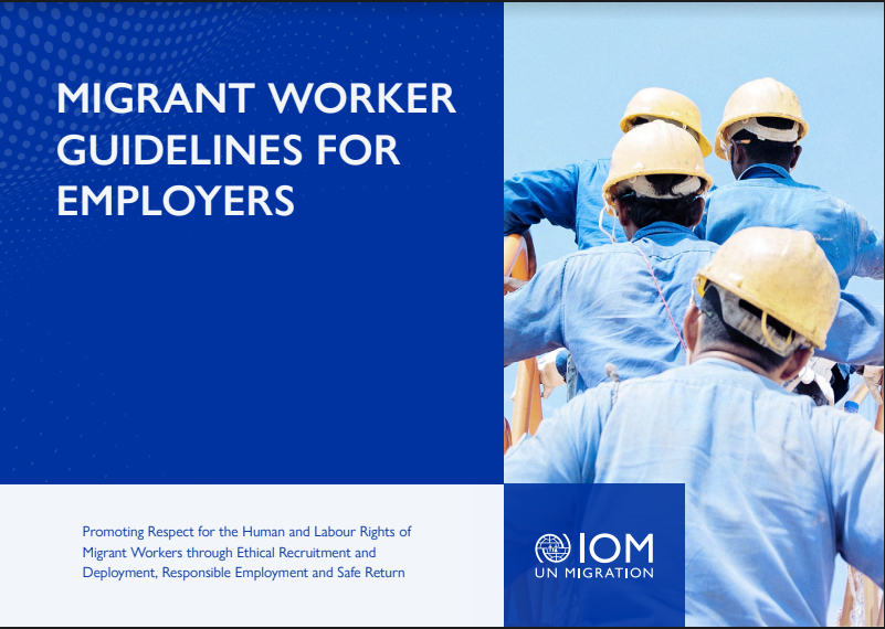 IOM Migrant worker guidelines for employers